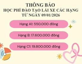 THÔNG BÁO ĐIỀU CHỈNH HỌC PHÍ ĐÀO TẠO LÁI XE CÁC HẠNG TỪ NGÀY 09/01/2026